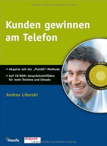 Kunden gewinnen am Telefon: Akquise mit der Puls60-Methode