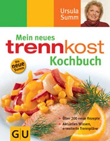 Mein neues Trennkost Kochbuch