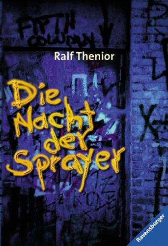 Die Nacht der Sprayer