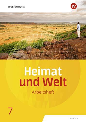 Heimat und Welt - Ausgabe 2019 Sachsen: Arbeitsheft 7