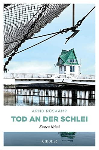 Tod an der Schlei: Küsten Krimi (Marie Geisler)