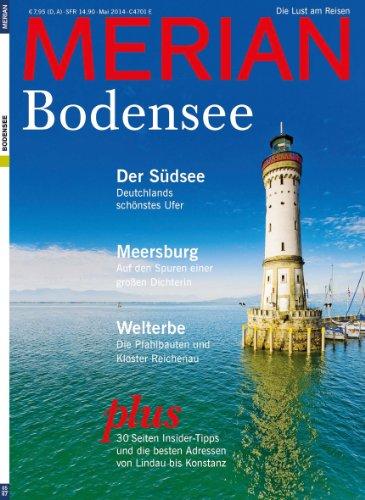 MERIAN Bodensee 05/14: Deutschlands Südsee ist ein Traumziel (MERIAN Hefte)