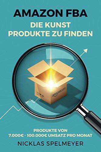 Amazon FBA Die Kunst Produkte zu finden