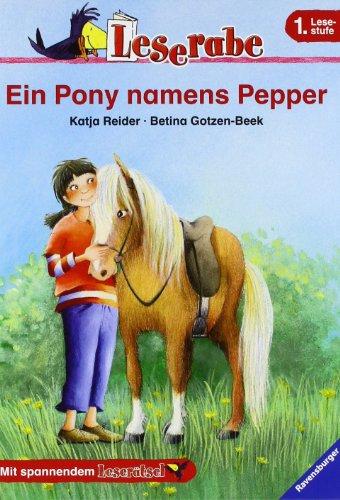 Leserabe - 1. Lesestufe: Ein Pony namens Pepper