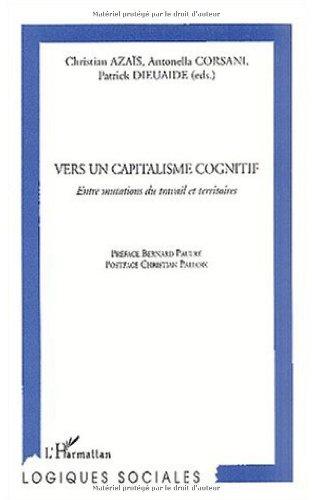 Vers un capitalisme cognitif : entre mutations du travail et territoires