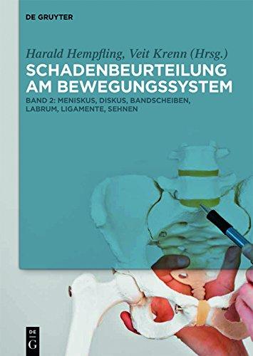 Harald Hempfling; Veit Krenn: Schadenbeurteilung am Bewegungssystem: Meniskus, Diskus, Bandscheiben, Labrum, Ligamente, Sehnen: Band 2: Meniskus, Diskus, Bandscheiben, Labrum, Ligamente, Sehnen