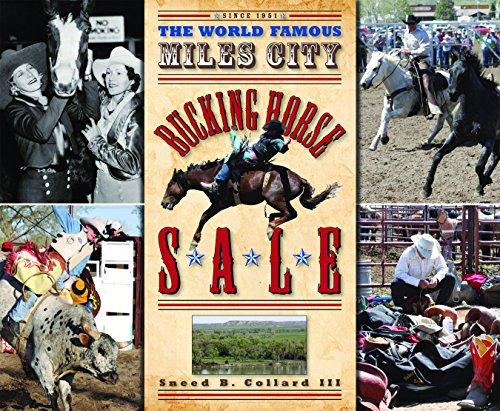 The World Famous Miles City Bucking Horse Sale