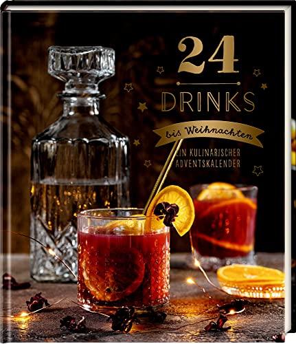 24 Drinks bis Weihnachten: Ein kulinarischer Adventskalender