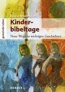 Kinderbibeltage: Neue Wege zu wichtigen Geschichten