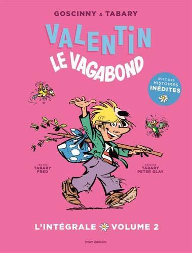 Valentin le vagabond : l'intégrale. Vol. 2