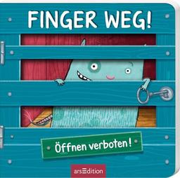 Finger weg!: Öffnen verboten | Ein lustig gereimtes Mitmachbuch für Kinder ab 24 Monaten