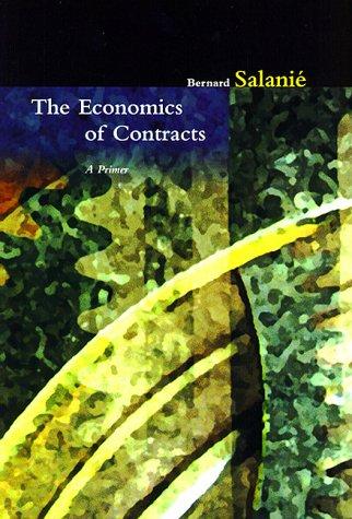 The Economics of Contracts: A Primer