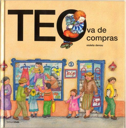 Teo va de compras (Teo Descubre El Mundo)