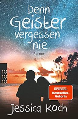 Denn Geister vergessen nie