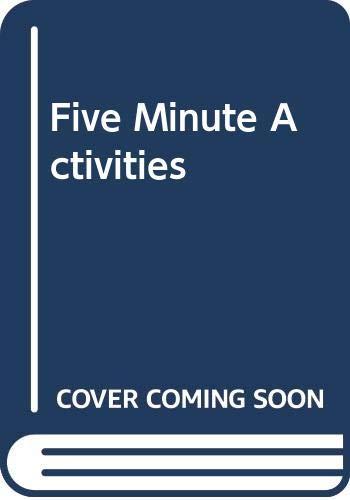 Five Minute Activities