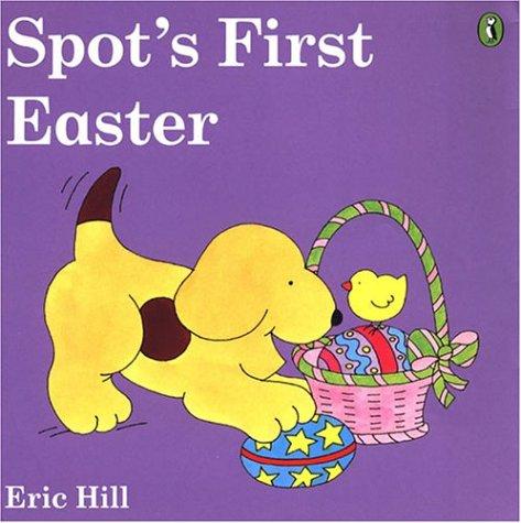 Spot's First Easter