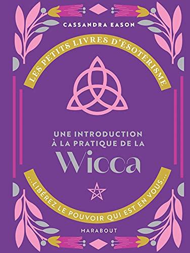 Une introduction à la pratique de la wicca