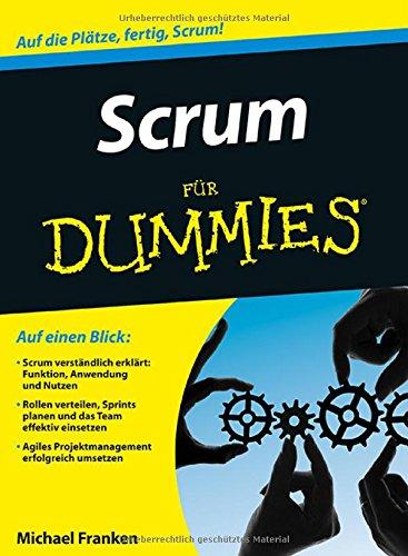 Scrum für Dummies (Fur Dummies)