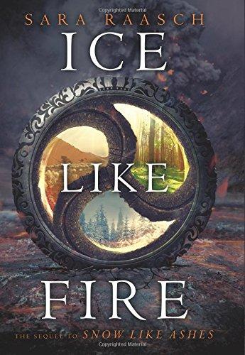 Ice Like Fire (Snow Like Ashes Series, Band 2)