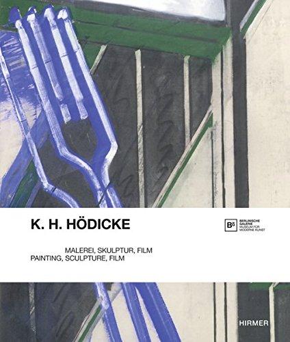 K.H. Hödicke: Malerei, Skulptur, Film (Berlinische Galerie)