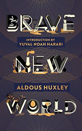 Brave New World: 90th Anniversary Edition with an Introduction by Yuval Noah Harari