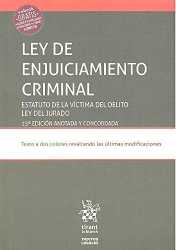 Ley de enjuiciamiento criminal : Estatuto de la víctima del delito. Ley del jurado (Textos Legales)