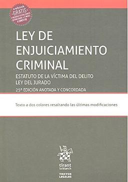 Ley de enjuiciamiento criminal : Estatuto de la víctima del delito. Ley del jurado (Textos Legales)