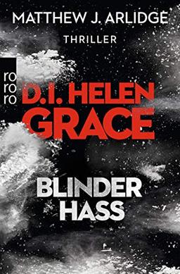 D.I. Helen Grace: Blinder Hass (Ein Fall für Helen Grace, Band 7)