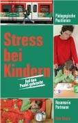 Stress bei Kindern: Auf den Punkt gebracht