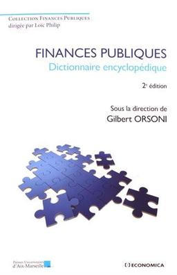 Finances publiques : dictionnaire encyclopédique