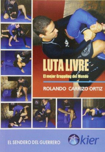 Luta Livre/ Free Wrestling: El mejor Grappling del mundo