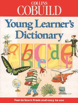 Collins COBUILD Young Learner's Dictionary (Collins Cobuild dictionaries)