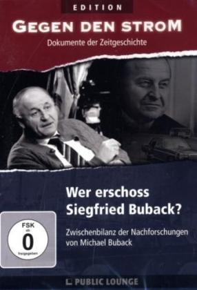 Gegen den Strom - Wer erschoss Siegfried Buback?