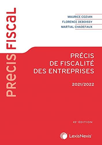 Précis de fiscalité des entreprises : 2021-2022