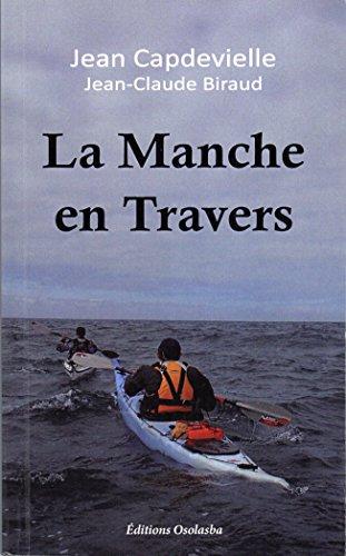 La Manche en travers