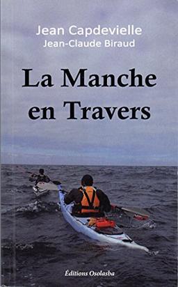 La Manche en travers