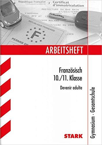 Arbeitsheft Gymnasium - Französisch 10./11. Klasse