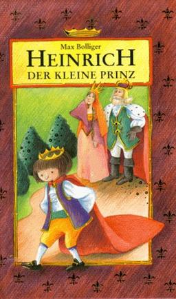 Heinrich, der kleine Prinz