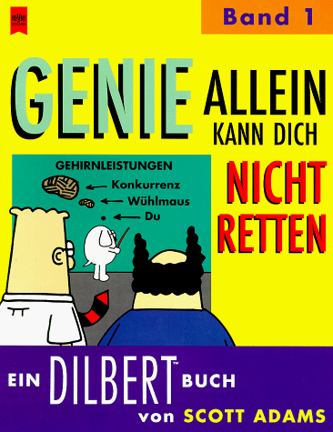 Dilbert. Genie allein kann Dich nicht retten 1.