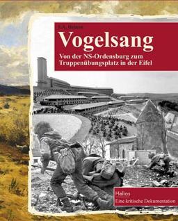 Vogelsang: Von der NS-Ordensburg zum Truppenübungsplatz in der Eifel