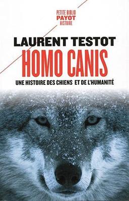 Homo canis : une histoire des chiens et de l'humanité