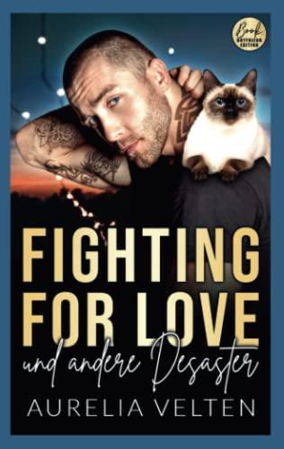 Fighting for Love und andere Desaster (Boston In Love)