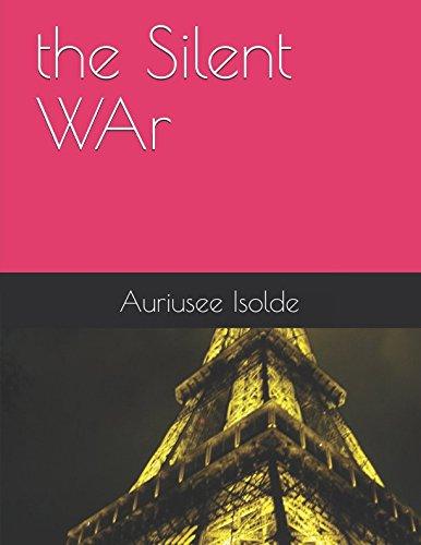 the Silent WAr