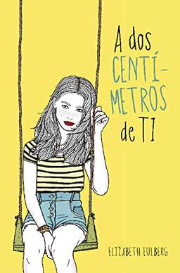 A dos centimetros de ti (Biblioteca Indie)