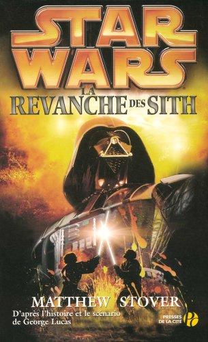 Star Wars. Vol. 3. La revanche des Sith