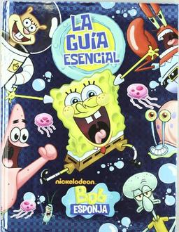 Bob Esponja. Guía esencial (Bob Esponja (medialive))