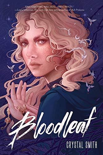 Bloodleaf (The Bloodleaf Trilogy, Band 1)