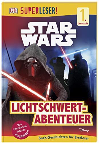 SUPERLESER! Star Wars™ Lichtschwert-Abenteuer: 1. Lesestufe Sach-Geschichten für Leseanfänger