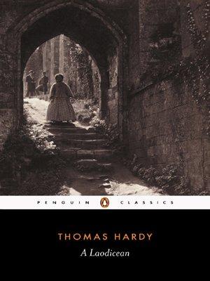 A Laodicean: Or the Castle of the De Stancys (Penguin Classics)