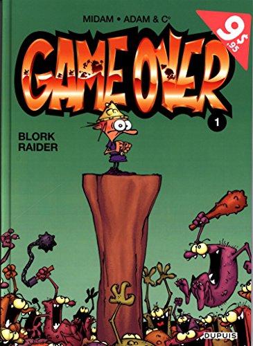 Game over. Vol. 1. Blork raider